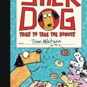 Stick Dog Tries to Take the Donuts – Tom Watson
