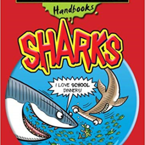Sharks: Horrible Science Handbooks