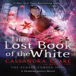 The Lost Book Of The White: The Eldest Curses (Book 2)