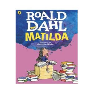 Matilda – Roald Dahl  Quentin Blake (Illustrator)